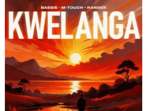 Bassie, M-Touch, Ranger & Amaza – Kwelanga 2.0 (feat. LeeMcKrazy & Tman Xpress)