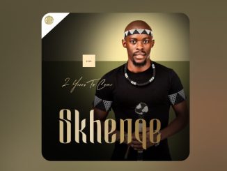 Skhenqe - 2 Years To Come Album