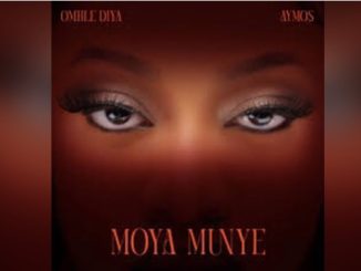 Omhle Diya & Aymos – Moya Munye