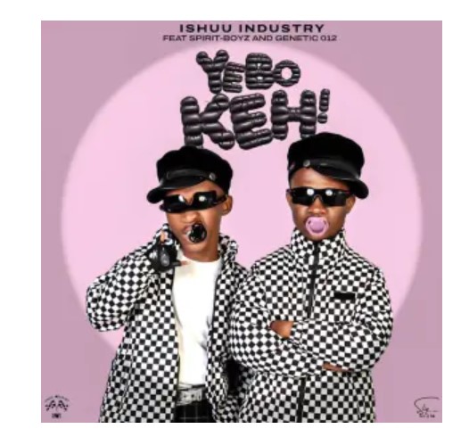 Ishuu Industry – Yebo Keh (feat. Spirit-Boyz & Genetic 012)